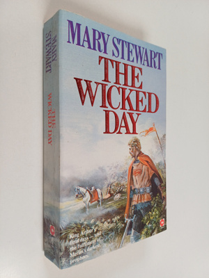 Mary Stewart : The wicked day