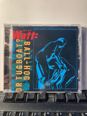 MIKE WATT: Ball-Hog Or Tugboat?, CD