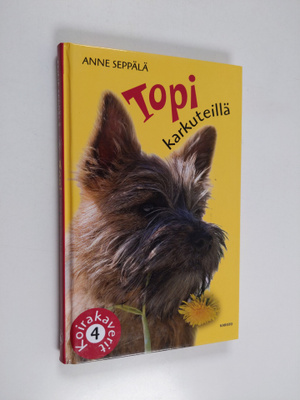 Anne Seppälä : Topi karkuteillä