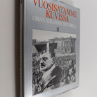 Vuosisatamme kuvissa - pikkukuva 1