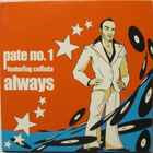 Pate No.1 Featuring Colinda • Always CD Maxi-Single - pikkukuva 1