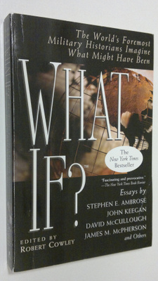 Robert Cowley : What If?