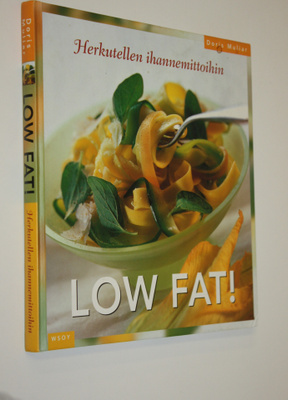 Doris Muliar : Low fat! : herkutellen ihannemittoihin