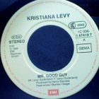 KRISTIANA LEVY :: MR. GOOD GUY :: VINYYLI  7"  1989 - pikkukuva 2