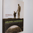 Elina ym. (toim.) Hermanson : Aikuinen vanhemmuus : katoa... - pikkukuva 1