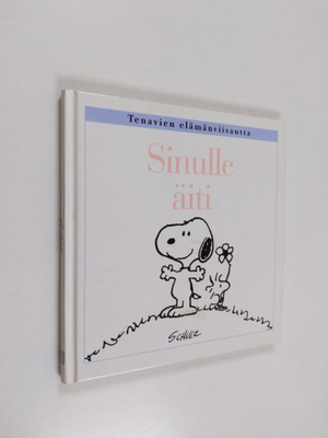 Charles M. Schulz : Sinulle äiti