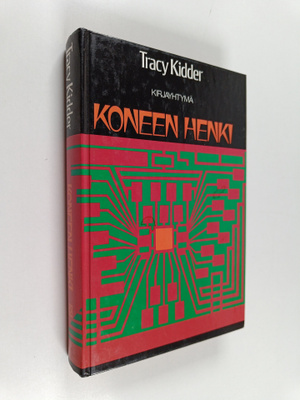 Tracy Kidder : Koneen henki