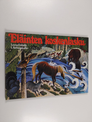 Leena Erkkilä : Eläinten koskenlasku