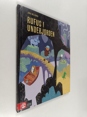 Jöns Mellgren : Rufus i underjorden