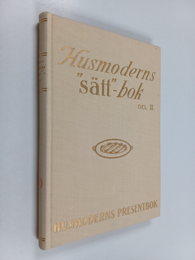 Husmodern : Husmoderns sättbok II