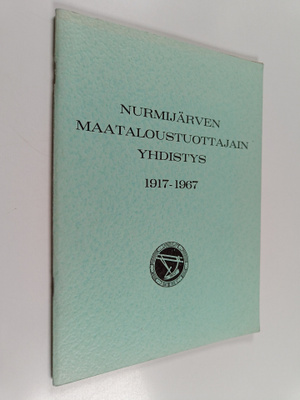 Nurmijärven maataloustuottajain yhdistys 1917-1967