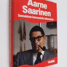 Aarne Saarinen : Suomalaisen kommunistin kokemuksia (teki... - pikkukuva 1