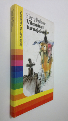 Harry Kullman : Viimeiset turnajaiset