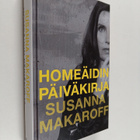 Susanna Makaroff : Homeäidin päiväkirja - pikkukuva 1