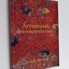 Reijo E. Heinonen : Arvomuisti kehitysyhteistyössä : kult... - pikkukuva 1