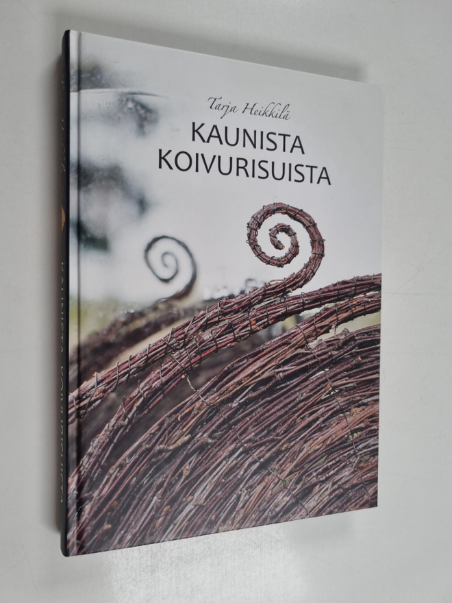 Tarja Heikkilä : Kaunista koivurisuista