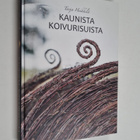 Tarja Heikkilä : Kaunista koivurisuista - pikkukuva 1