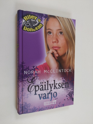 Norah McClintock : Epäilyksen varjo