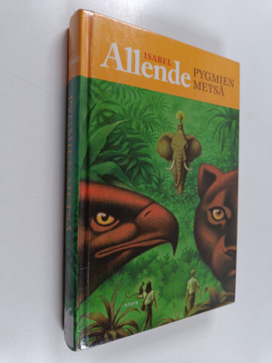 Isabel Allende : Pygmien metsä
