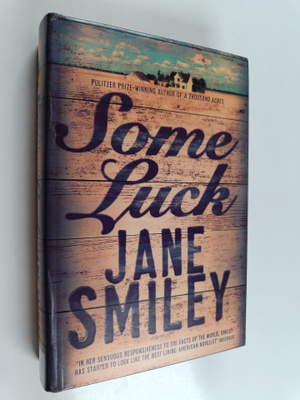 Jane Smiley : Some luck