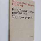 Steen Steensen Blicher : Pitäjänlukkarin päiväkirja ; Vej... - pikkukuva 1