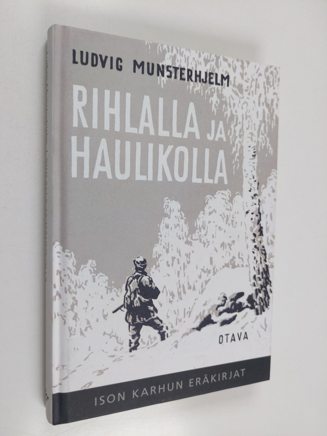 Ludvig Munsterhjelm : Rihlalla ja haulikolla