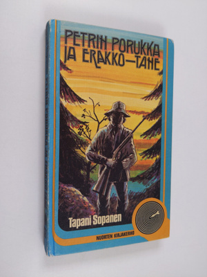 Tapani Sopanen : Petrin porukka ja Erakko-Tane