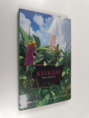 Mary Norton : Kätkijät