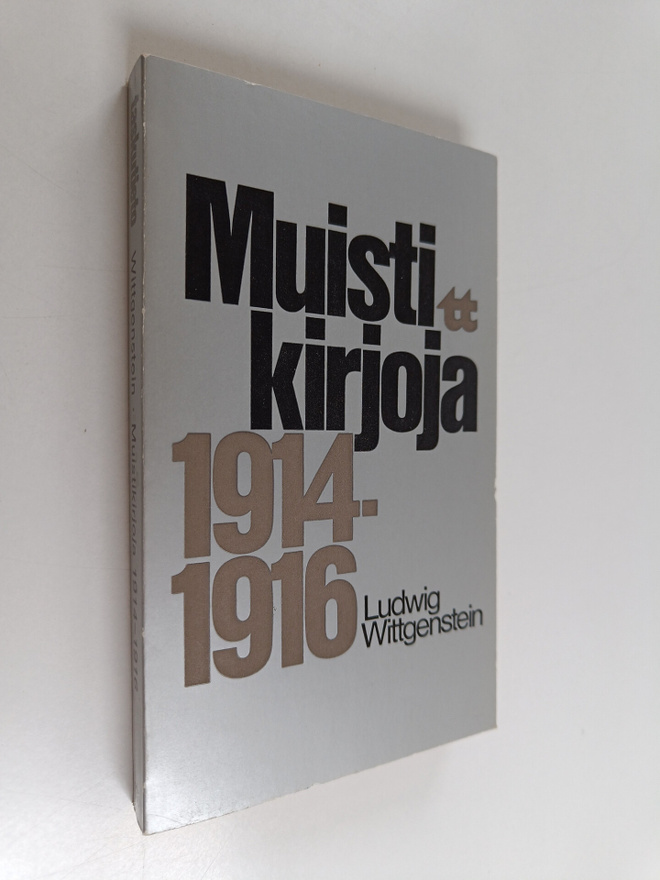 Ludwig Wittgenstein : Muistikirjoja 1914-1916
