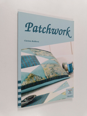 Christa Rolf : Patchwork
