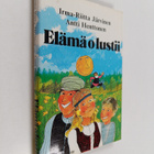 Elämä o lustii : antrealaisia ja vuoksenrantalaisia kasku... - pikkukuva 1