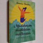 Sanna Vaara : Modernien munkkien matkassa : hillitön henk... - pikkukuva 1