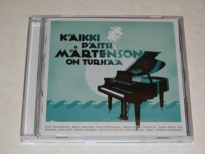 *CD* ERI ESITTÄJIÄ Kaikki Paitsi Mårtenson On Turhaa