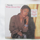 Nicole: What About Me ?    LP      1985 - pikkukuva 1