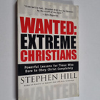 Stephen Hill : Wanted: Extreme Christians - pikkukuva 1
