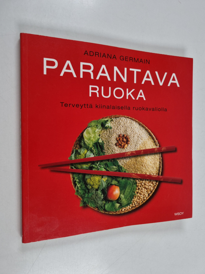 Adriana Germain : Parantava ruoka : terveyttä kiinalaisel...