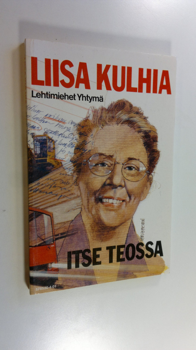Liisa Kulhia : Itse teossa