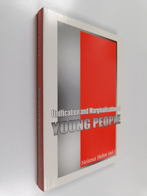 Unification and marginalisation of young people