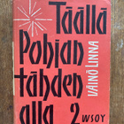 OMISTE! VÄINÖ LINNA: TÄÄLLÄ POHJAN TÄHDEN ALLA 2 - pikkukuva 2