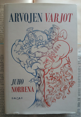 Juho Norrena - Arvojen varjot (sid.)