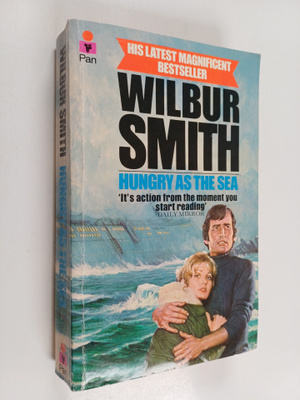 Wilbur Smith : Hungry as the Sea