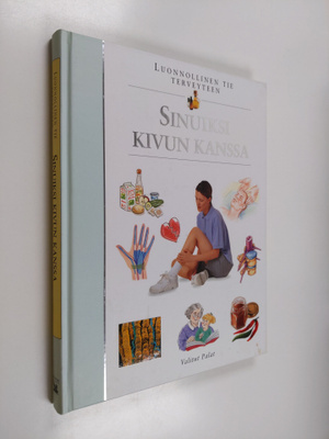 Tuulikki (suom.) Valta : Sinuiksi kivun kanssa