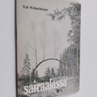 Irja Kilpeläinen : Sairaalassa - pikkukuva 1