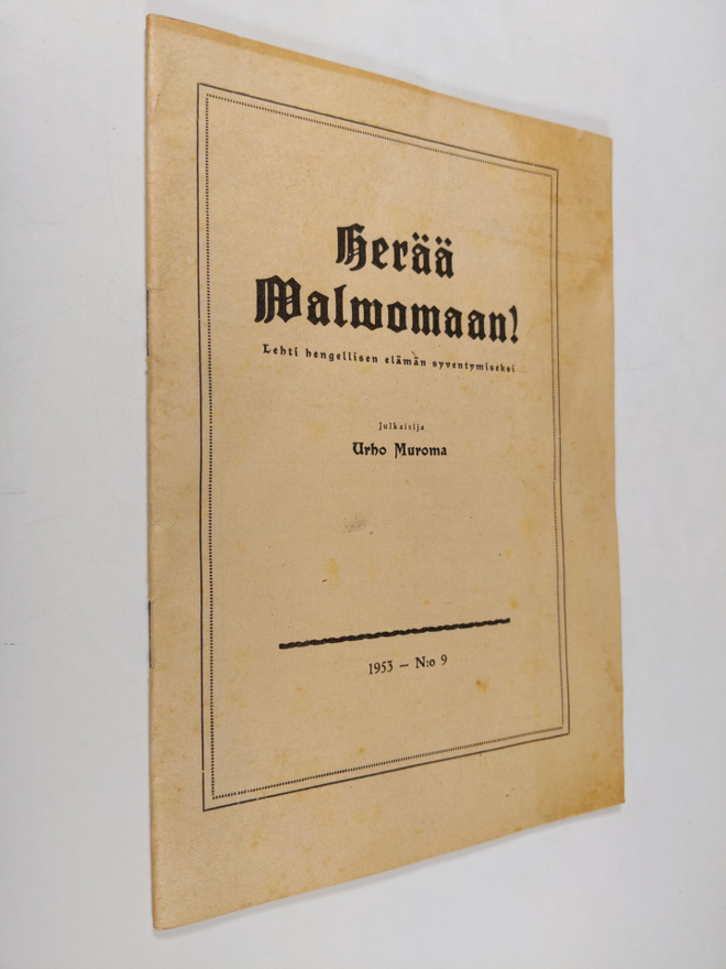 Urho Muroma : Herää valvomaan 9/1953