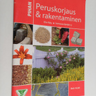 Ella Räty : Pihan peruskorjaus & rakentaminen - pikkukuva 1