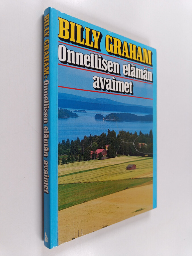 Billy Graham : Onnellisen elämän avaimet