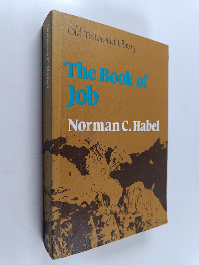 Norman C. Habel : The book of job - A commentary