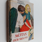 Erskine Caldwell : Mötas och skiljas - roman - pikkukuva 1