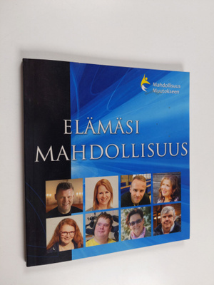 Elämäsi mahdollisuus : Kymenlaakso 2016