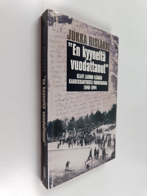 Jukka Rislakki : En kyyneltä vuodattanut : olavi laihon e...